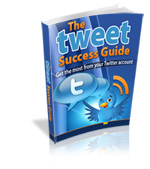 The Tweeter Success Guide