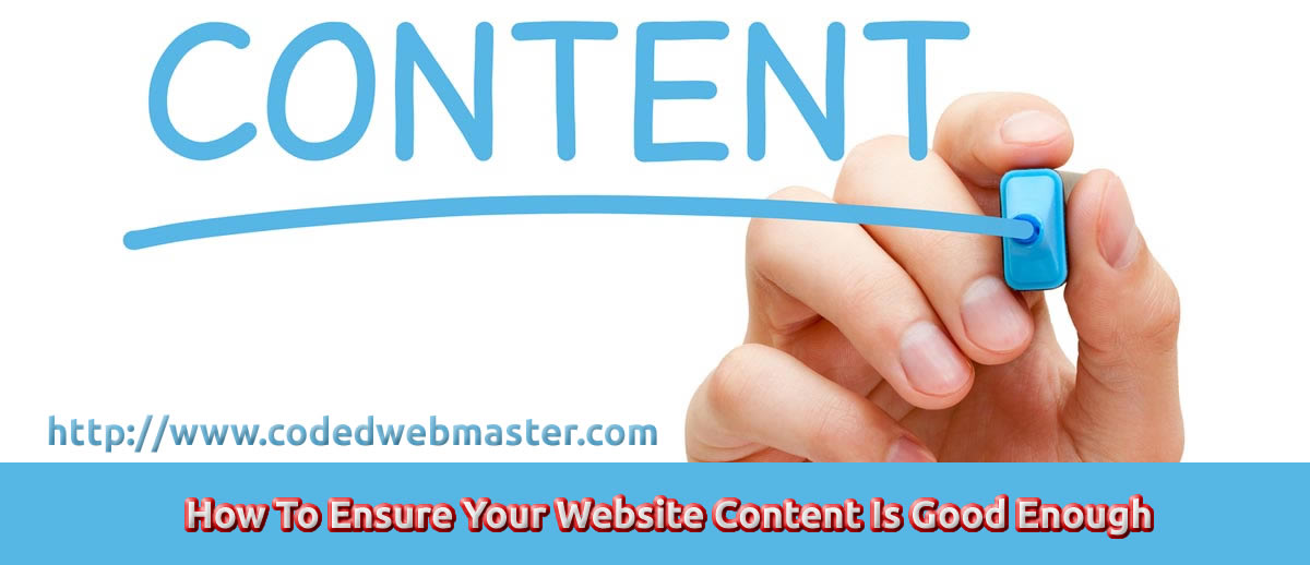 How To Ensure Your Website Content Is Good Enough