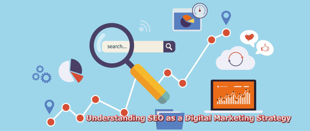 Understanding SEO as a Digital Marketing Strategy