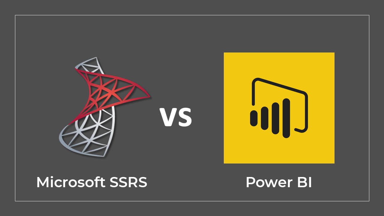 Power BI vs SSRS