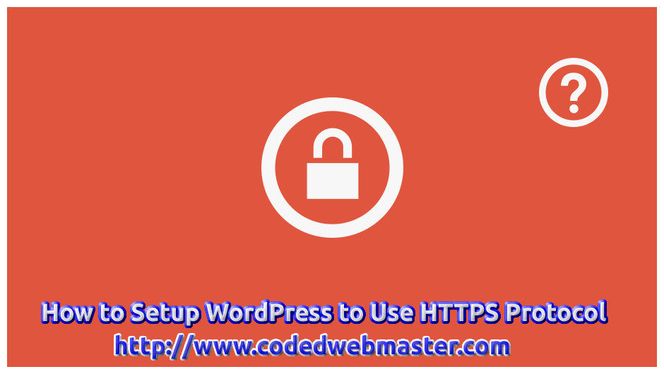 How to Setup WordPress to Use HTTPS Protocol