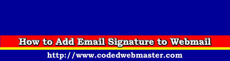 How to Add Email Signature to Webmail