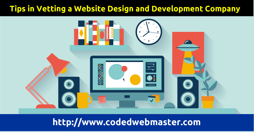 Tips in Vetting a Website Design and Development Company