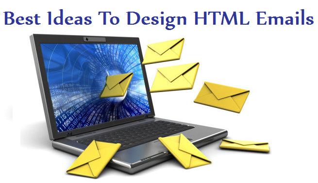 Best Ideas To Design HTML Emails
