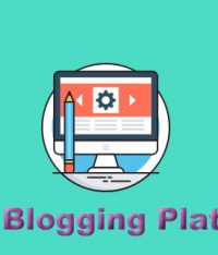 A Glance at What’s Out There: 5 Popular Blogging Platforms Reviewed