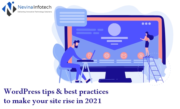 WordPress tips & best practices to make your site rise in 2021
