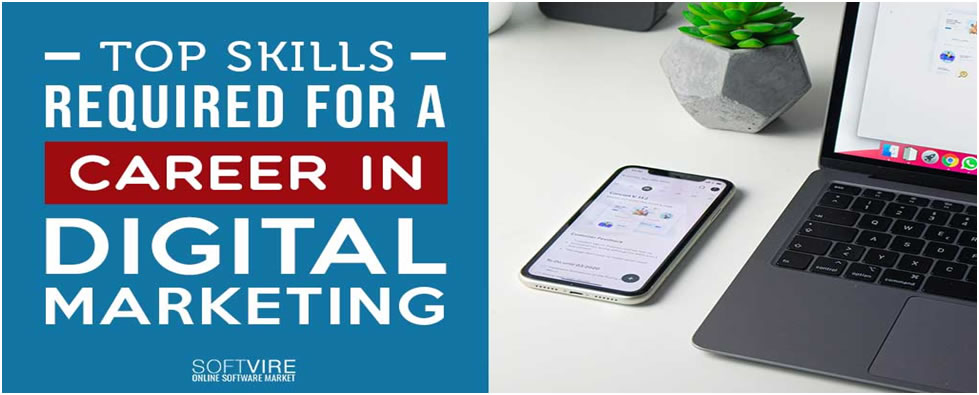 Top Skills Required for a Career in Digital Marketing