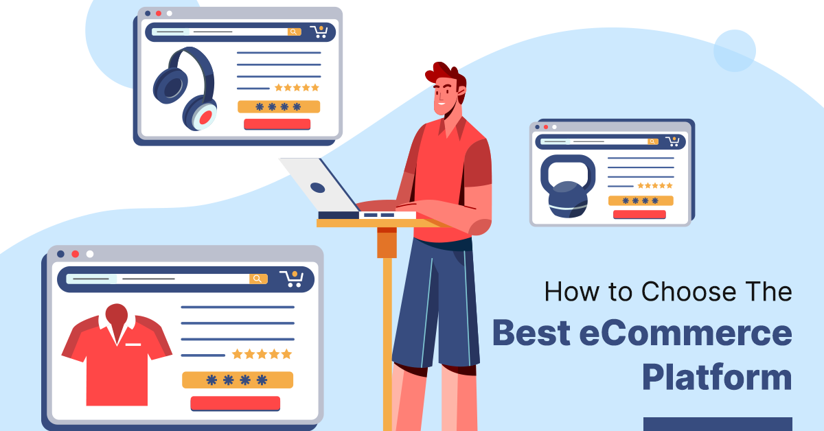 How-to-Choose-The-Best-eCommerce-Platform